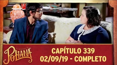 As Aventuras de Poliana - Capítulo 339