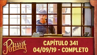 As Aventuras de Poliana - Capítulo 341