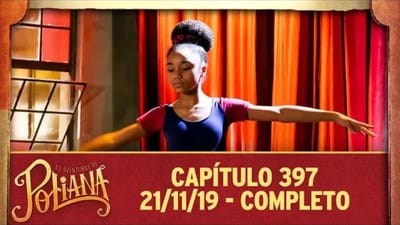 As Aventuras de Poliana - Capítulo 397