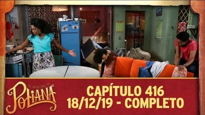 As Aventuras de Poliana - Capítulo 416