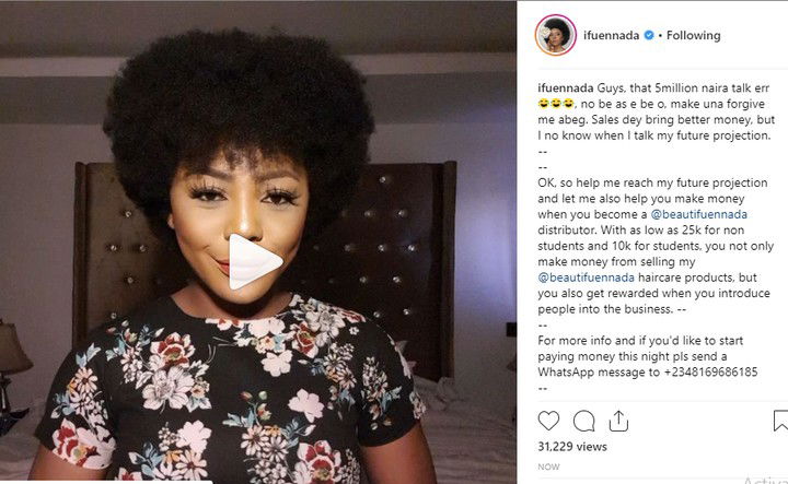 Ifu Ennada admits she 'lied' about making N5m a day