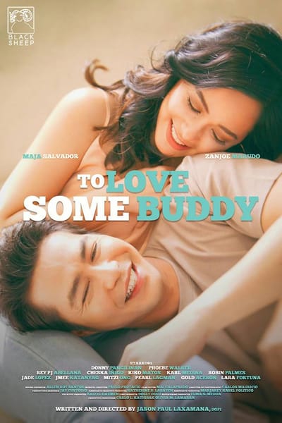 TO LOVE SOME BUDDY (2018)