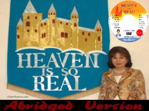 22.“Heaven is so Real” and this is the story of Choo-Part 2