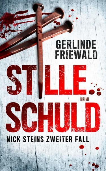 Rezension: Stille Schuld von Gerlinde Friewald