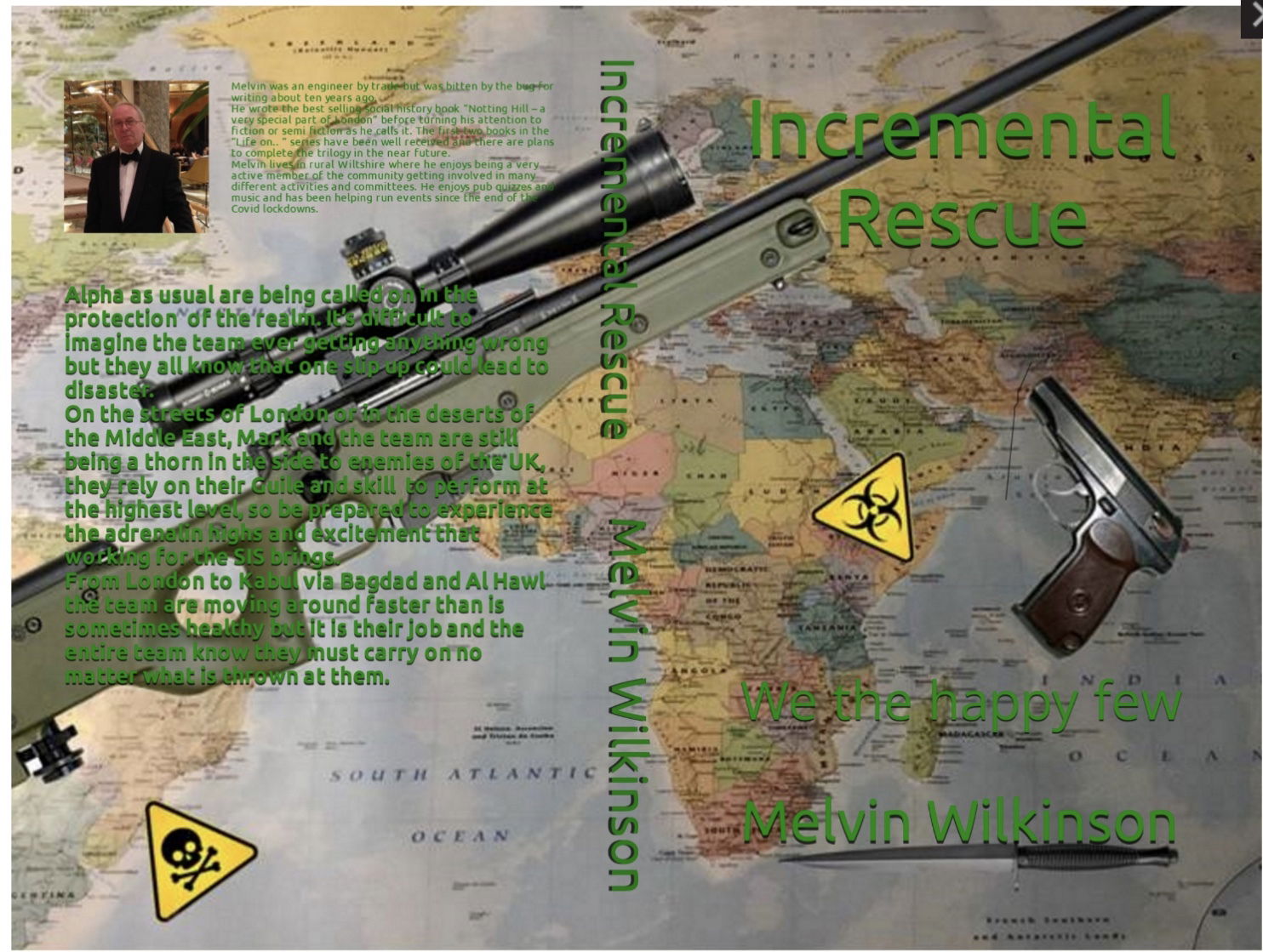 Incremental Rescue - The third in the Incremental series sees our heroes on the streets of London before travelling around the Middle East protecting both a British delegation and themselves. 
Stand by to welcome back an old member of the team.