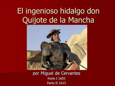 Don Quijote de la Mancha de Miguel de Cervantes Saavedra (1615)