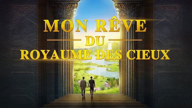 « Mon rêve du royaume des cieux »