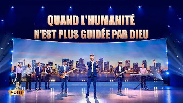 « Quand l'humanité n'est plus guidée par Dieu »