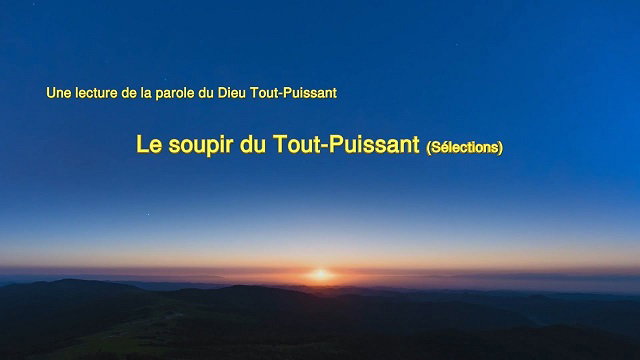 « Le soupir du Tout-Puissant » (Sélections)
