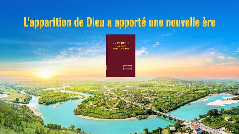 L’apparition de Dieu a apporté une nouvelle ère