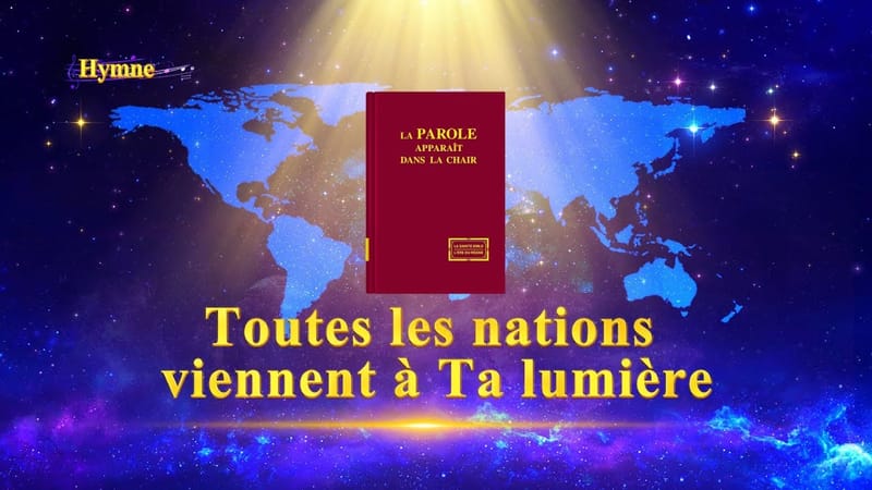 Toutes les nations viennent à Ta lumière