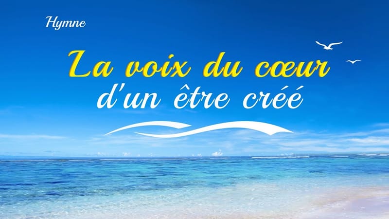 La voix du cœur d'un être créé