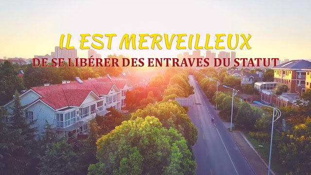 Il est merveilleux de se libérer des entraves du statut