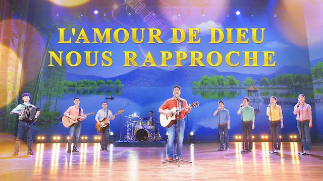 L'amour de Dieu nous rapproche