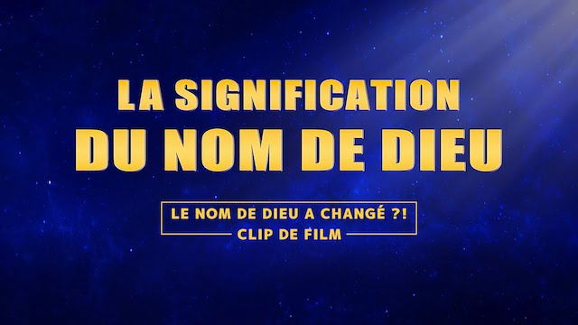 La signification du nom de Dieu