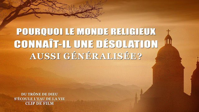 Pourquoi le monde religieux connaît-il une désolation aussi généralisée ?