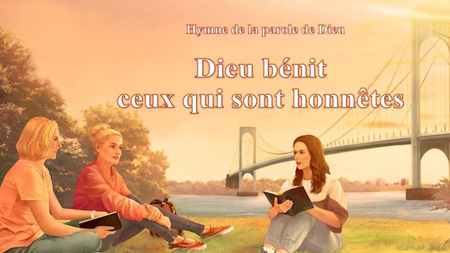 Dieu bénit ceux qui sont honnêtes