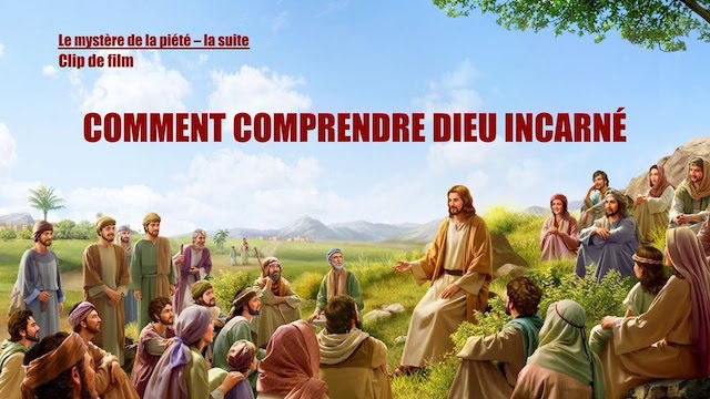 Comment comprendre Dieu incarné ?
