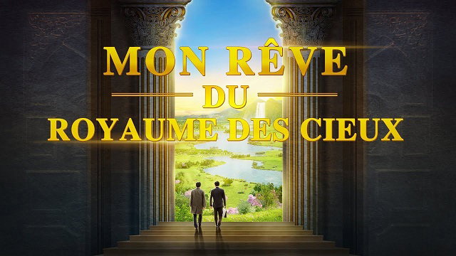 « Mon rêve du royaume des cieux »