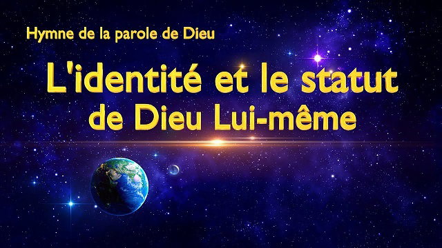 « L'identité et le statut de Dieu Lui-même »