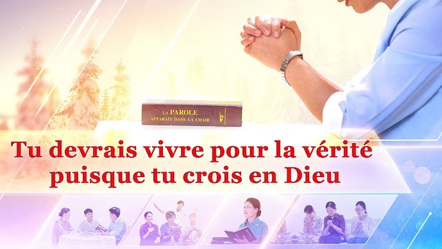 « Tu devrais vivre pour la vérité puisque tu crois en Dieu »