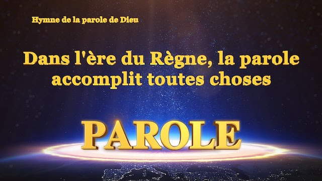 « Dans l'ère du Règne, la parole accomplit toutes choses »