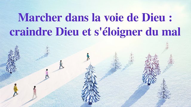 « Comment connaître le tempérament de Dieu et le fruit de Son œuvre »
