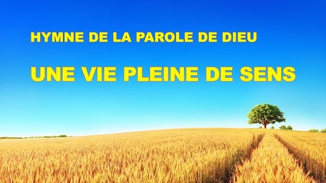 « Une vie pleine de sens »