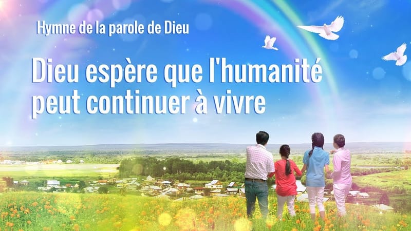 Dieu espère que l'humanité peut continuer à vivre