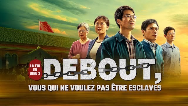« La foi en Dieu 3 — Debout, vous qui ne voulez pas être esclaves »