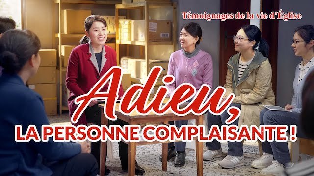 « Adieu, la personne complaisante ! »