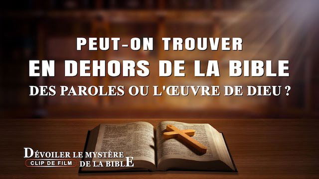 « Dévoiler le mystère de la Bible » (Partie 1/6)