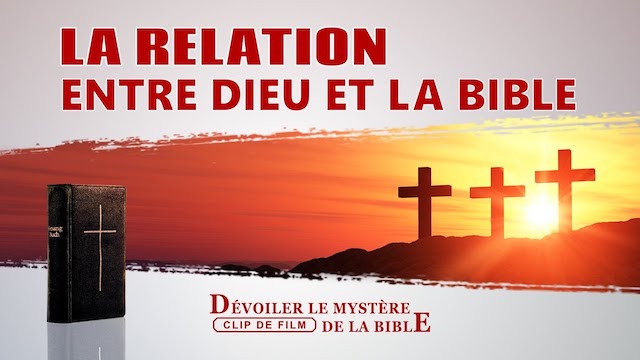 « Dévoiler le mystère de la Bible »  (Partie 2/6)