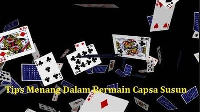ILMU AMPUH MENANG DALAM BERMAIN CAPSA SUSUN ONLINE
