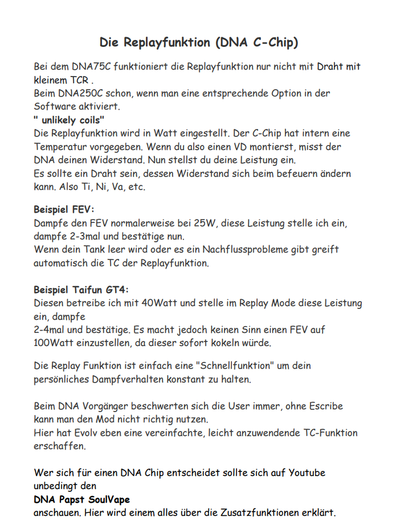 Die Replayfunktion (DNA C-Chip)