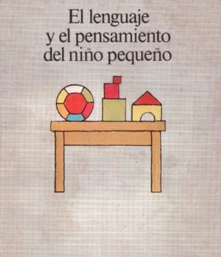 Ficha 1:"La teoría de Piaget sobre lenguaje y pensamiento del niño"