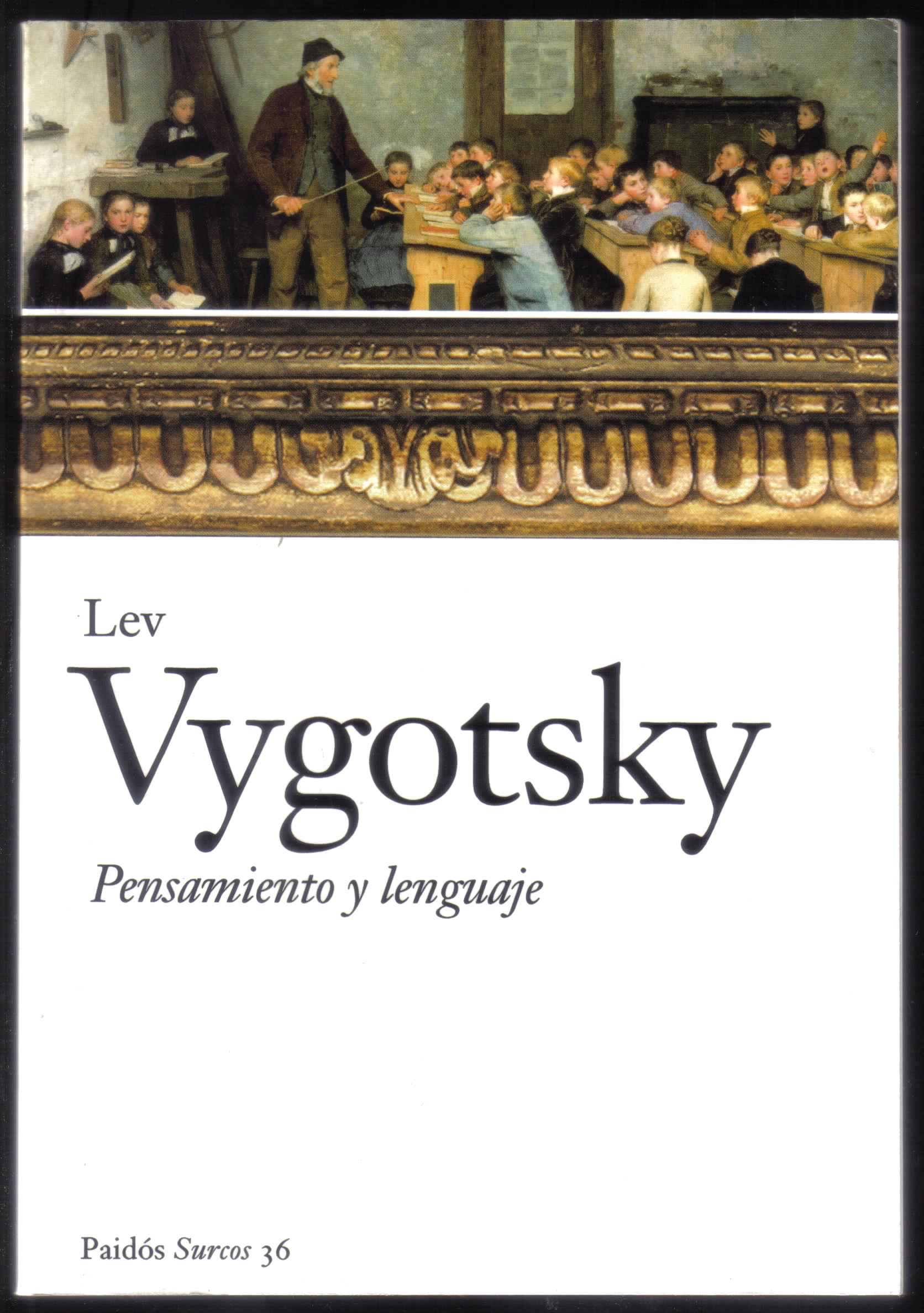 "Pensamiento y lenguaje" Lev S. Vigotsky