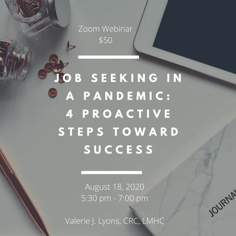 Job Seeking In A Pandemic: 4 Proactive Steps Toward Success