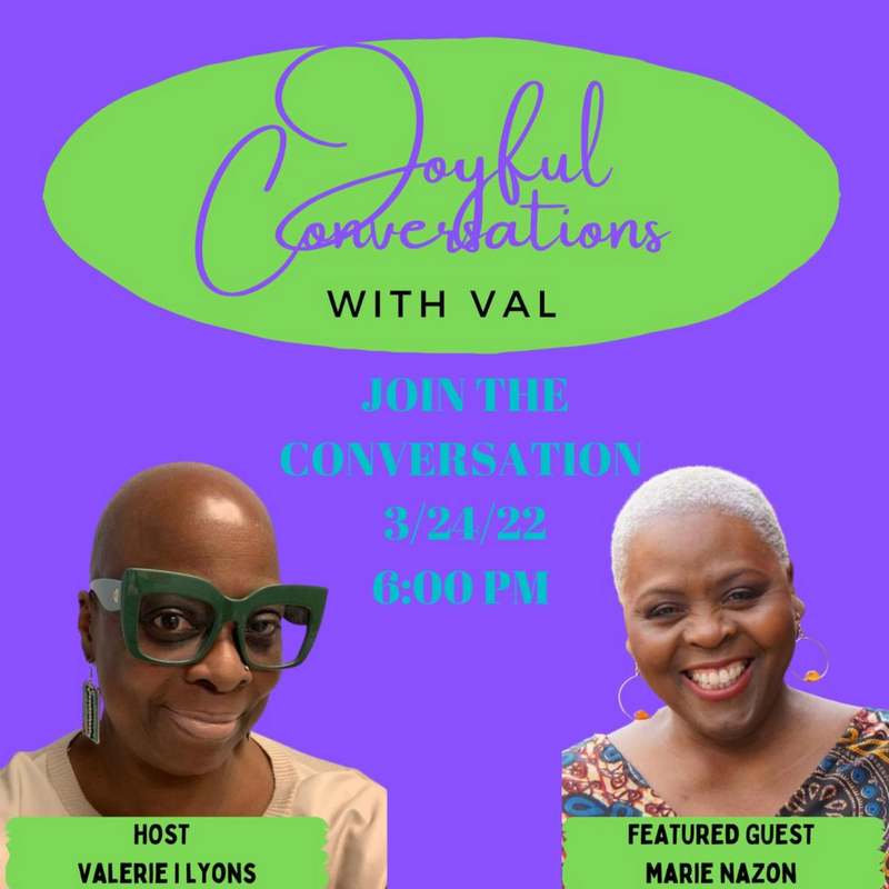 Joyful Conversations With Val! 5