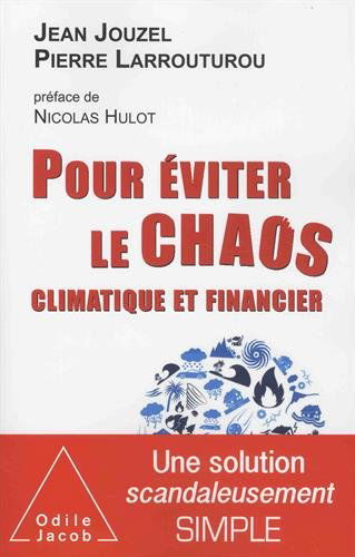 Pour éviter le chaos climatique et financier