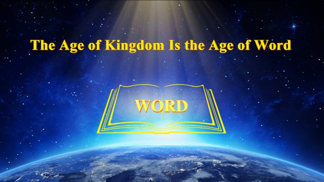 The Age of Kingdom Is the Age of Word