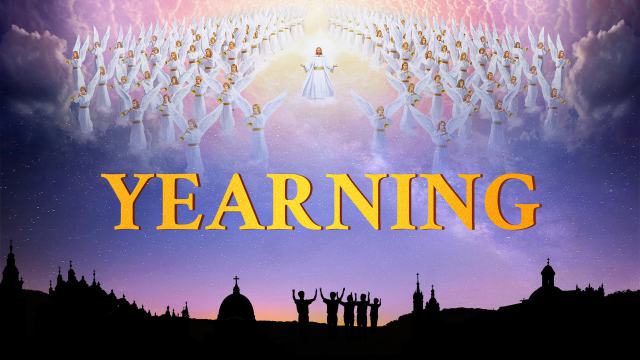 Free Christian Movies | "Yearning" | God Reveals the Mystery of Kingdom of Heaven (English Dubbed)