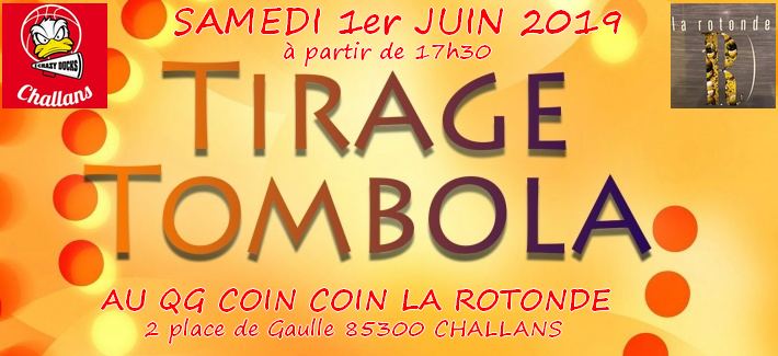 Tirage de la Tombola 2019 !