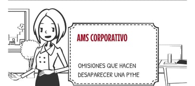 DESCUIDOS QUE HACEN DESAPARECER UNA PYME