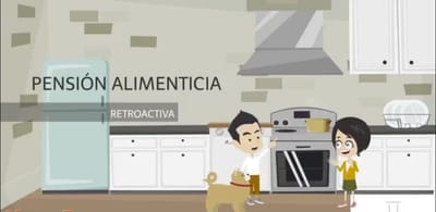 PENSION ALIMENTICIA RETROACTIVA