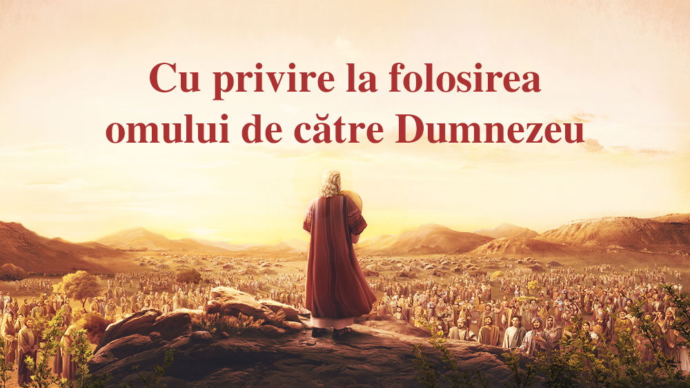 Cu privire la folosirea omului de către Dumnezeu