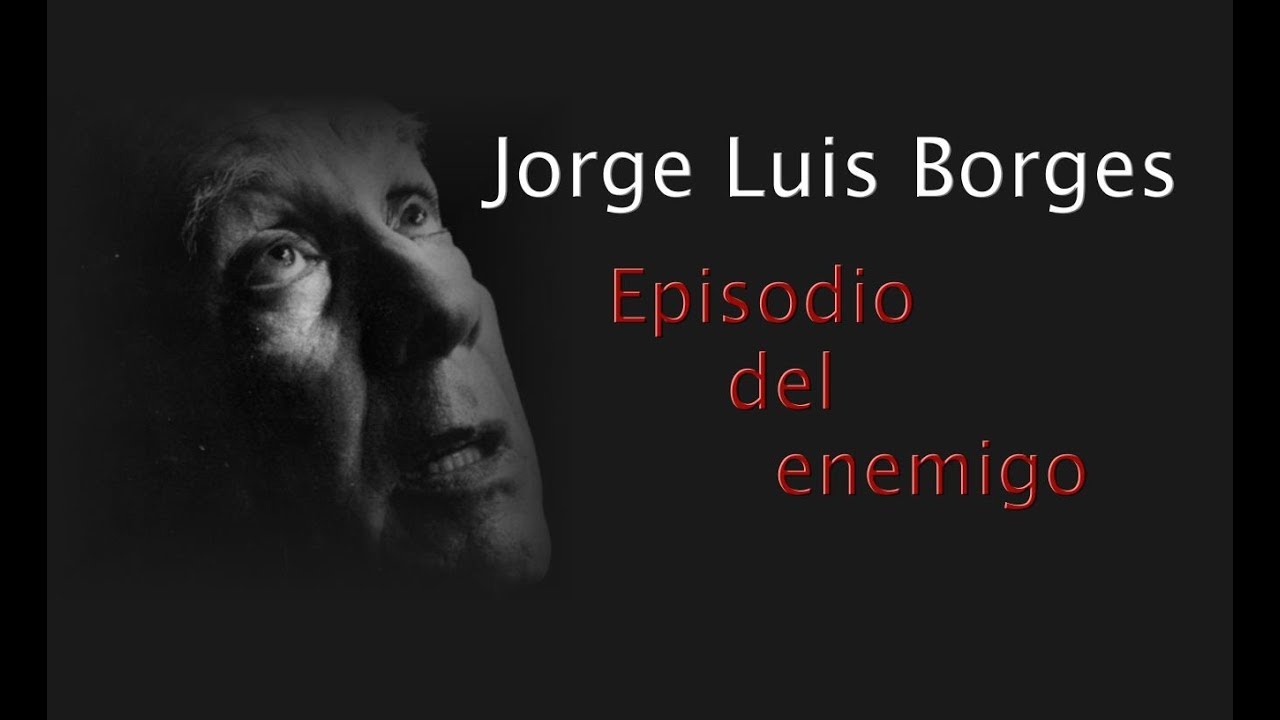 Episodio del Enemigo