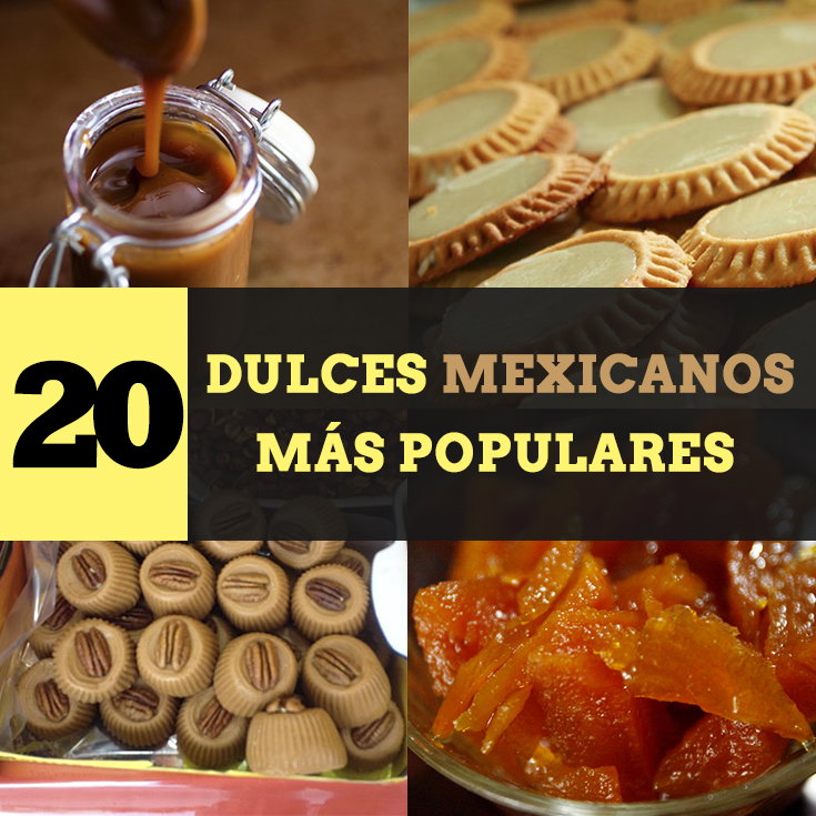 Dulces mexicanos (parte 1)