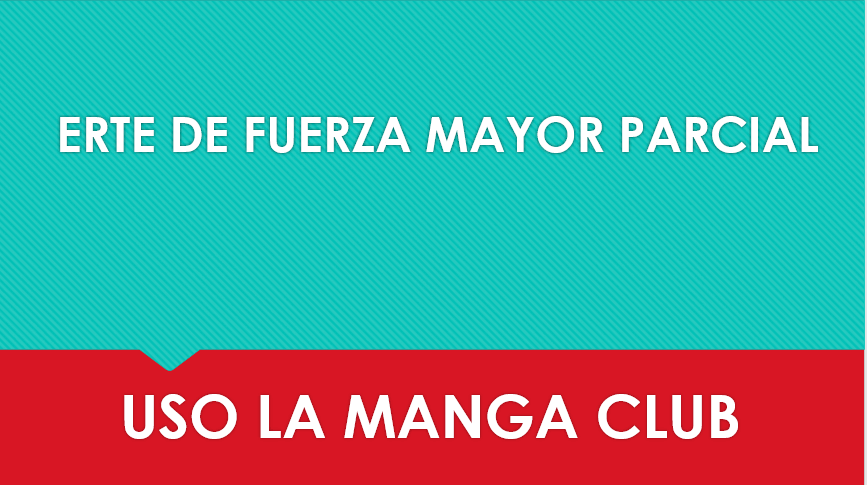 ERTE DE FUERZA MAYOR PARCIAL