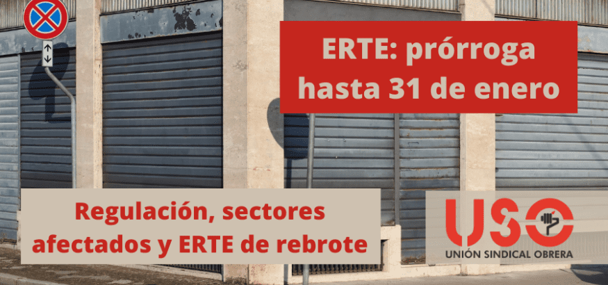 Prórroga de los ERTE por causa de fuerza mayor hasta el 31 de enero de 2021: regulación, sectores afectados y ERTE de rebrote